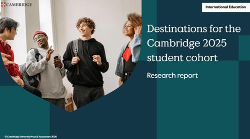 Khảo sát Điểm đến Cambridge 2025-26 vừa được công bố