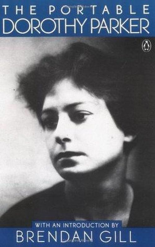  The Portable Dorothy Parker là tuyển tập các bài thơ, truyện ngắn và tiểu luận do chính Dorothy Parker lựa chọn. Ảnh: Goodreads. 