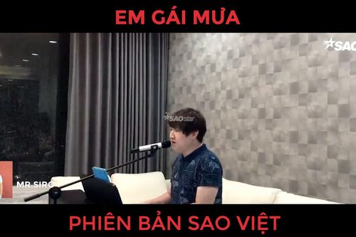 'Em gái mưa' phiên bản Sao Việt