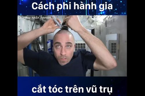 Các phi hành gia cắt tóc trên không gian như thế nào?