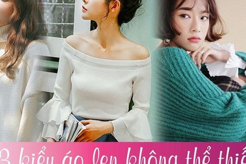 Đánh bật nhiều kiểu áo len khác, 3 mẫu áo len này đang thống trị mùa đông!