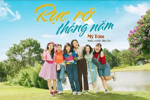 Rực rỡ tháng năm - Mỹ Tâm (nhạc phim Tháng năm rực rỡ)