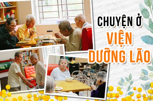 Chuyện về những cụ già bỏ nhà lầu xe hơi đến viện dưỡng lão tìm niềm vui cuối đời