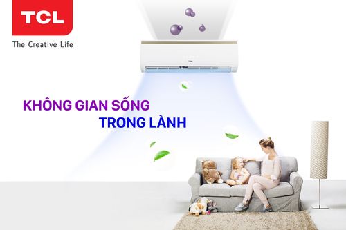 5 ưu điểm của điều hòa TCL thế hệ mới 5in1