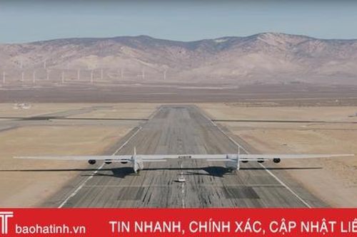 Cận cảnh máy bay lớn nhất thế giới sẽ cất cánh vào năm 2019