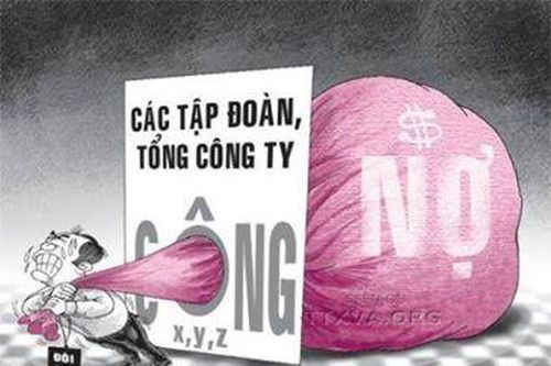 Doanh nghiệp Nhà nước nợ nghìn tỷ: Những mỗi lo hiện hữu