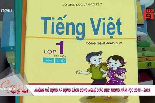 Không mở rộng áp dụng sách Công nghệ giáo dục trong năm học 2018-2019