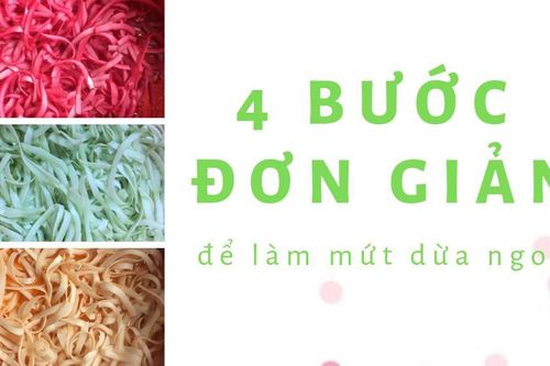 Tự làm mứt dừa đủ màu đón Tết, tại sao không?