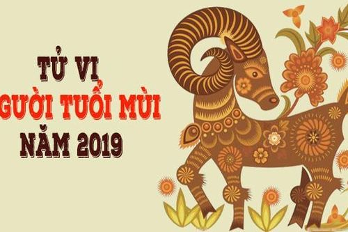 Tử vi tuổi Mùi năm 2019: Tiền tài thăng hoa do có quý nhân phù trợ