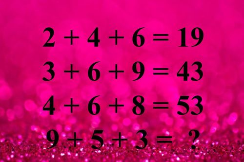 9 + 5 + 3 bằng bao nhiêu nếu 2 + 4 + 6 = 19?