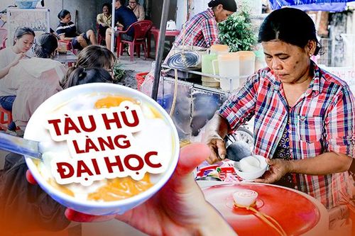 Hơn 20 năm 'gánh tàu hũ truyền thuyết' lưu giữ kỷ niệm cho bao thế hệ sinh viên Làng Đại học