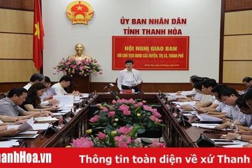 Tháo gỡ những khó khăn, vướng mắc, đẩy mạnh phát triển kinh tế - xã hội trên địa bàn tỉnh