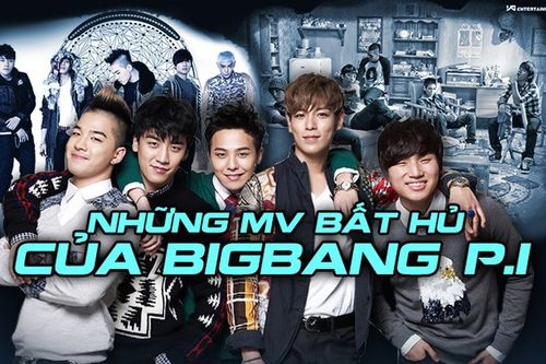 Những MV của BigBang: Loạt bản nhạc bất hủ về 1 'đế chế' huy hoàng boygroup nhà YG (Từ 2006 - 2012)