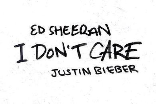 I Don't Care - Justin Bieber ft Ed Sheeran