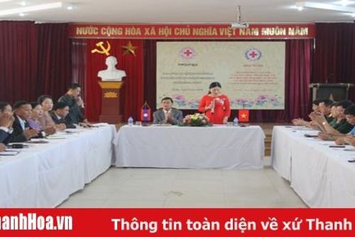 Đẩy mạnh hợp tác giữa Hội Chữ thập đỏ tỉnh Thanh Hóa và Hội Chữ thập đỏ tỉnh Hủa Phăn