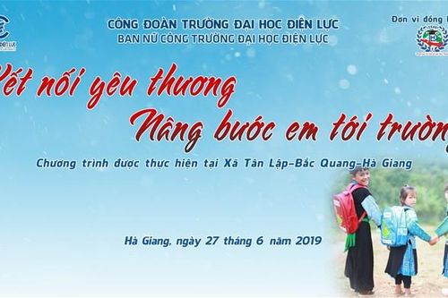 Trường ĐH Điện lực: Mang yêu thương đến với Hà Giang