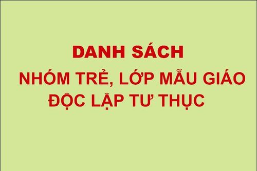 Hà Nội công bố 2668 nhóm trẻ, lớp mẫu giáo độc lập tư thục