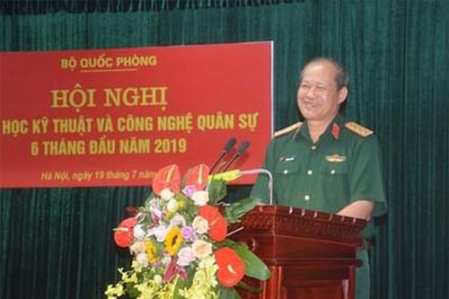 Bộ Quốc phòng tổ chức hội nghị khoa học kỹ thuật và công nghệ 6 tháng đầu năm 2019