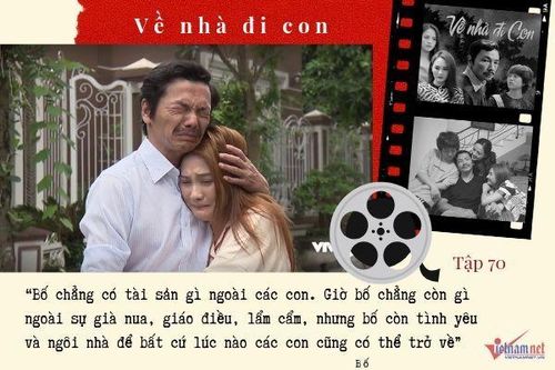Những câu thoại gây xúc động mạnh của ông Sơn trong 'Về nhà đi con'