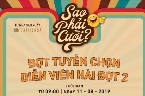 Đợt tuyển chọn diễn viên hài đợt 2 'Sao Phải Cười' đã chính thức bắt đầu!