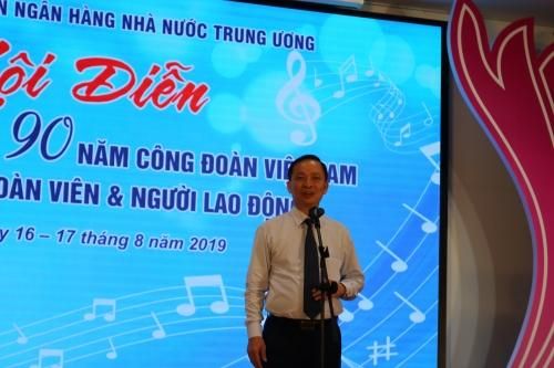 Khai mạc Hội diễn nghệ thuật quần chúng Công đoàn Cơ quan NHNN Trung ương