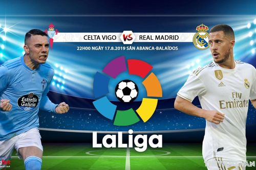 Soi kèo bóng đá: Celta Vigo vs Real Madrid (22h00 ngày 17/08), trực tiếp La Liga
