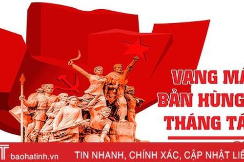 Vang mãi bản hùng ca tháng Tám