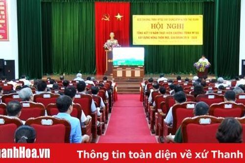 Huyện Thọ Xuân: Tổng kết 10 năm thực hiện chương trình xây dựng nông thôn mới
