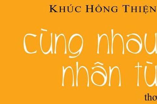 'Cùng nhau nhân từ' với Khúc Hồng Thiện