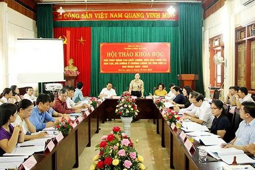 Hội thảo khoa học 'Giải pháp nâng cao chất lượng, hiệu quả công tác đào tạo, bồi dưỡng ở Trường Chính trị tỉnh Sơn La, giai đoạn 2020 - 2025'