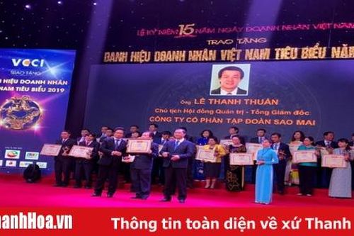 Tổng Giám đốc Tập đoàn Sao Mai được vinh danh 'Doanh nhân Việt Nam tiêu biểu 2019'