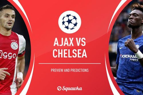 Ajax vs Chelsea: Thết đãi tiệc tấn công