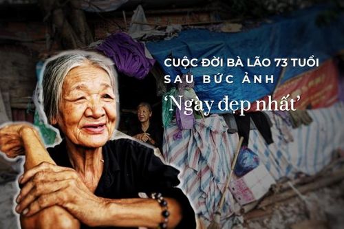 Cuộc đời bà lão 73 tuổi sau bức ảnh 'Ngày đẹp nhất' gây xúc động: Ở lều dột nát, nhường chỗ ngủ cho con trai khờ dại