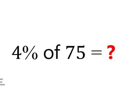 Thử thách với câu đố 'tìm 4% của 75' trong ba giây