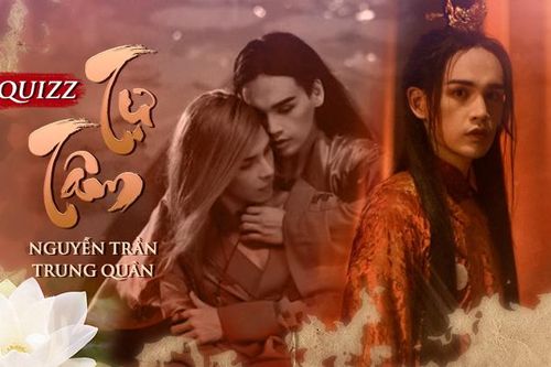Quizz: Bạn có tự tin mình là người tinh mắt khi 'cày' MV Tự tâm của Nguyễn Trần Trung Quân?