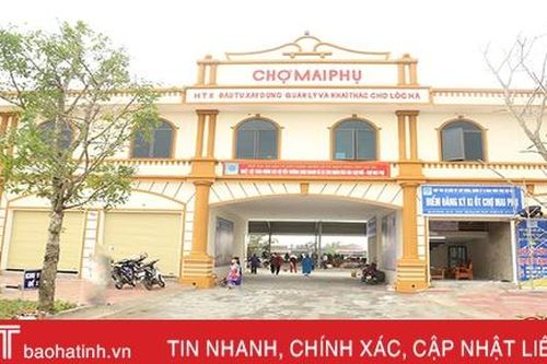 Chợ Mai Phụ - điểm nhấn mới trong hoạt động thương mại của Lộc Hà