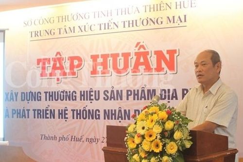 Thừa Thiên Huế: Đẩy mạnh phát triển thương hiệu sản phẩm địa phương