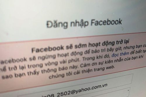 Nóng: Nhiều người dùng VN nhận thông báo Facebook 'dừng hoạt động'