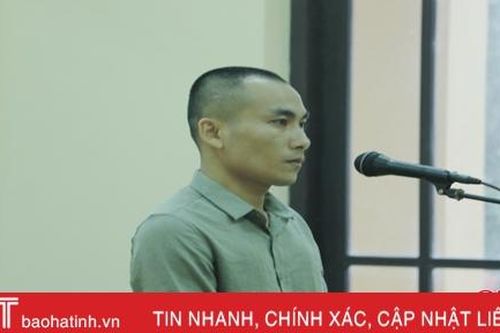 Trốn 'trại' cai nghiện ở Hà Tĩnh đi cướp, được... 8 năm tù