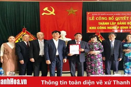 Công bố Quyết định thành lập Đảng bộ cơ sở tại các khu công nghiệp