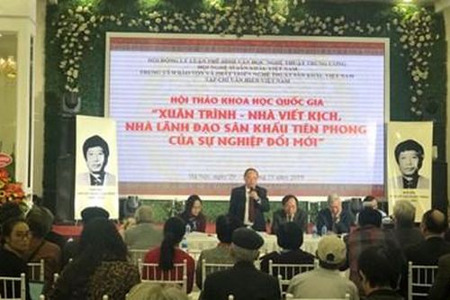Hội thảo khoa học 'Xuân Trình – nhà viết kịch, nhà lãnh đạo sân khấu tiên phong của sự nghiệp đổi mới'