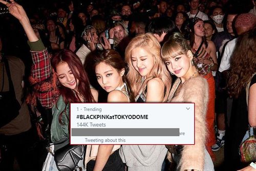 Hashtag #BLACKPINKatTOKYODOME tung hoành Twitter ủng hộ concert tại Nhật của BlackPink