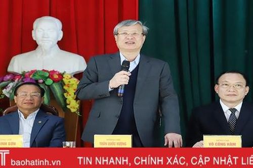 Thường trực Ban Bí thư Trần Quốc Vượng: Đức Thọ sáng tạo, quyết liệt trong sáp nhập xã, tổ chức bộ máy