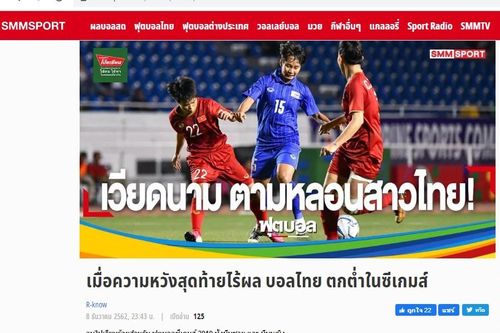Báo Thái thất vọng vì bóng đá nam, nữ đều không giành nổi HCV SEA Games 30