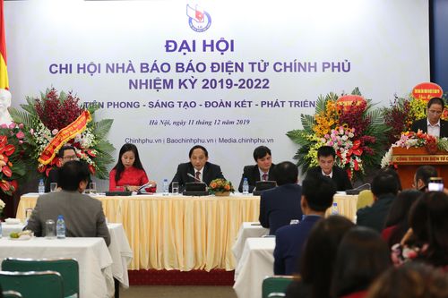 Đại hội Chi hội Nhà báo Báo Điện tử Chính phủ nhiệm kỳ 2019-2022
