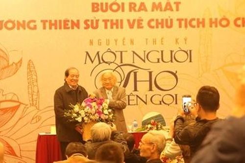 Trường thiên gồm hơn 12.000 câu thơ lục bát về Chủ tịch Hồ Chí Minh