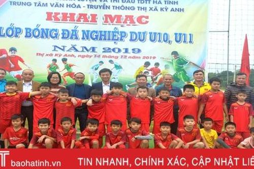 Khai mạc lớp bóng đá U10, U11 đầu tiên tại thị xã Kỳ Anh