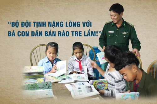 Bộ đội Tịnh nặng lòng với bà con dân bản Rào Tre lắm!