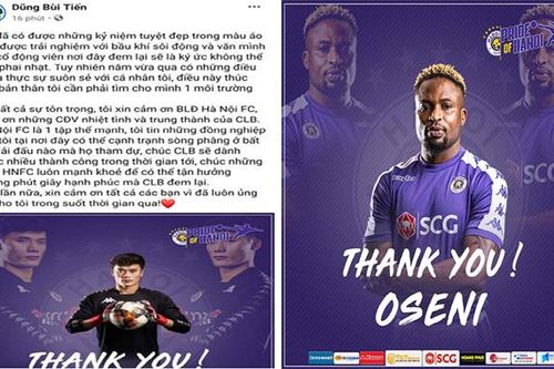 Tiến Dũng viết 'tâm thư', Hà Nội FC chia tay ngoại binh Oseni