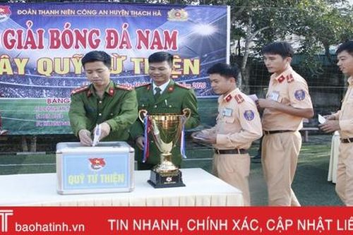 Công an huyện Thạch Hà khai mạc giải bóng đá gây quỹ từ thiện